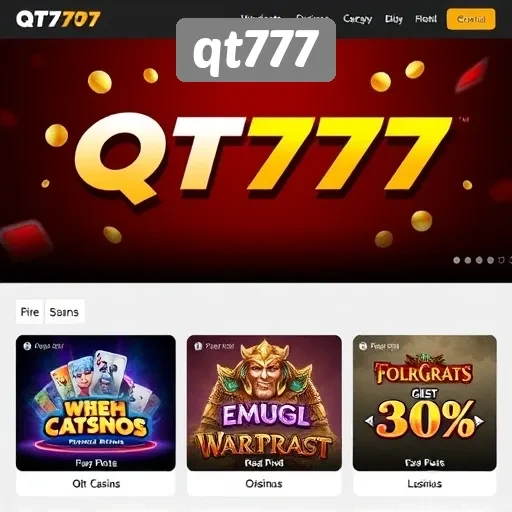 Mengapa Qt777 Menjadi Pilihan para Gamers